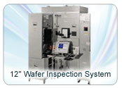 12" Wafer Inspection